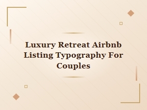 Typography for Romance in Cozy Couples Retreats